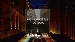 Rich Martinez - Your Soul