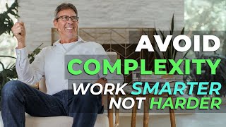 Avoiding Complexity | Dr. David Phelps