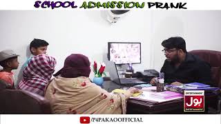 | School Admission Prank |  | P4 Pakao | 2019 By Nadir Ali In Pak