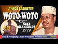 ayinde barrister gives saka olayigbade a serious woto woto 1979 liveplay