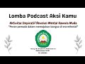 JUARA I PODCAST_PERAN PEMUDA DALAM MEMAJUKAN BANGSA DI ERA MILENIAL #podcast #unisma