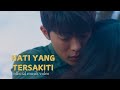 HATI YANG TERSAKITI - OFFICIAL MUSIK VIDEO