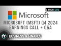 Microsoft (MSFT) Q4 2024 Earnings Call + Q&A