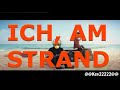 @@Kev22222@@ - ICH, AM STRAND [COVER | Die Ärzte - Ich, am Strand] (offizielles Video)