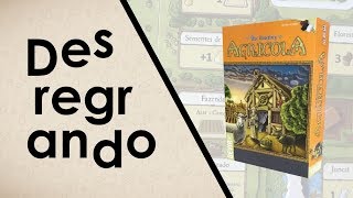 Desregrando: Agricola