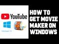 How To Get Windows Movie Maker on Windows 10 - Windows Movie Maker Download