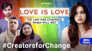 Love is Love | YouTube Creators For Change | Girliyapa M.O.M.S