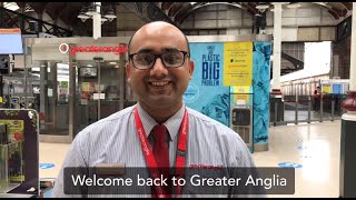 Welcome back to Greater Anglia