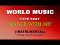 World Music_Dance With Me (Instrumental)