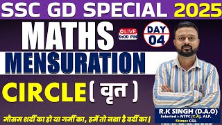 Mensuration CIRCLE (वृत) | Mensuration Formula/ CLASS - 4 | SSC GD SPECIAL 2025 | MATHS BY RK SINGH