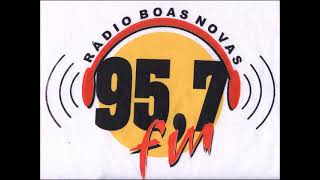 RÁDIO BOAS NOVAS  1 HORA DE LOUVORES  A