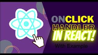 Lecture-6 | Onclick Event | React tutorial Click event and function in ReactJs | Programmers Choice