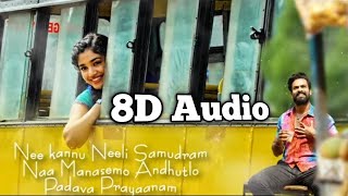 #Uppena Movie - Nee Kannu Neeli Samudram || (8D AUDIO) Song || USE EARPHONES | Telugu 8D Songs