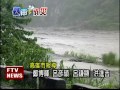 豪雨不斷 六龜.茂林傳災情－民視新聞