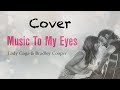 Music to My Eyes (traduzione Italiano)(cover)