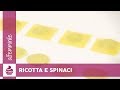 I ravioli ricotta e spinaci, la semplicità in tavola