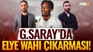 Galatasaray'da Elye Wahi çıkarması! | Taner Karaman \u0026 Murat Köten