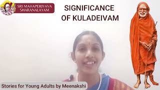 Significance of KulaDeivam - Storied for Young Adults by Meenakshi