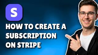 HOW TO CREATE A SUBSCRIPTION ON STRIPE (STEP-BY-STEP GUIDE 2026)