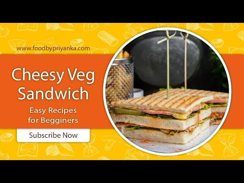Cheesy Veg sandwich Recipe | Cheese Sandwich Cheesy Veg sandwich Recipe | Cheese Sandwich