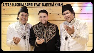 Mann Quanto Maula Unplugged by Aftab Hashim Sabri & Nadeem Khan