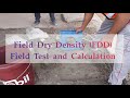 Field Dry Density FDD Test I Field Test I Calculation