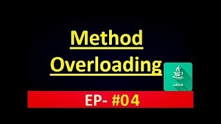 Java Tutorial 4: Method Overloading in JAVA