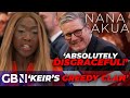 'Here he is folks, our great leader' - Nana Akua EXPOSES Keir Starmer's history of 'utter HYPOCRISY'