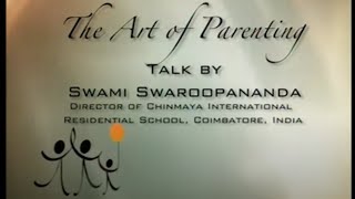 Art of Parenting -Powerful Strategies | Worldwide Growth -Swami Swaroopananda #ChinmayaMission