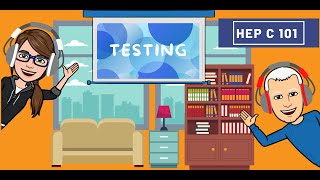 Hep C 101: Testing