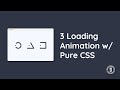 3 Different Loading Animations only with HTML & CSS (Pure CSS) - Live Coding | EL Creative Media