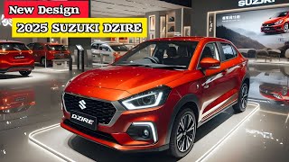 Finally New SUZUKI Dzire 2025 Launched : Discover Its Incredible Features!