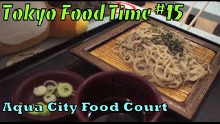 TFT #15 Aqua City Food Court!