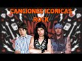 100 CANCIONES ICONICAS DEL ROCK