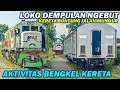 BENGKEL KERETA TERSIBUK!! LOKOMOTIF DEMPULAN KEBUT-KEBUTAN di Bengkel & Kereta Biru JALAN MUNDUR