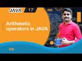 Arithmetic Operators in Java - Java Tutorial 17 🚀