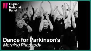 Morning Rhapsody: Dance for Parkinson's | English National Ballet