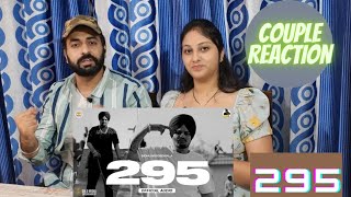 295 (Official Audio) | Sidhu Moose Wala | The Kidd | Moosetape | Couple Reaction Video