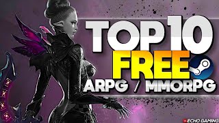 Top 10 FREE ARPG PC Steam Games