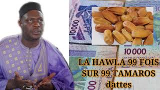 MAMADOU KONATE FAÏDA D'ARGENT DE DEBLOCAGE DE RICHESSE DE 99 FOIS LA HAWALA SUR 99 DATTES tarmaro