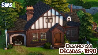 Casa para o Desafio das Décadas - 1890 🌼 | The Sims 4: Speed Build