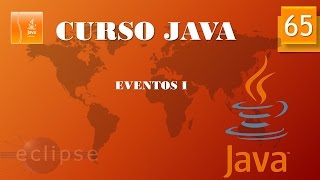 Curso Java. Eventos I. Vídeo 65