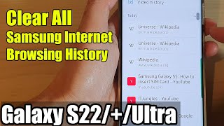 Galaxy S22/S22+/Ultra: How to Clear All Samsung Internet Browsing History