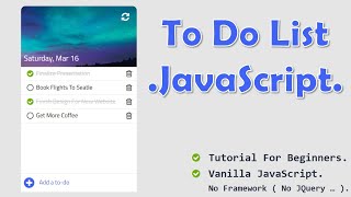 Create a To Do List App With JavaScript, HTML and CSS | JavaScript Project For Beginners