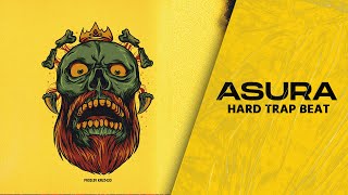 [FREE] Hard Trap beat "ASURA" | Indian type Trap beat 2020 | base de rap | base de Trap