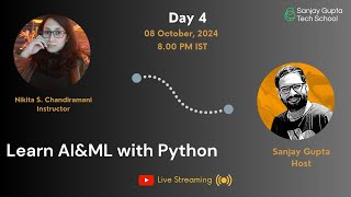 Day 4 | Learn AI and ML with Python | Session by Nikita Chandiramani & Hosted by Sanjay Gupta | SGTS