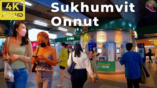 【🇹🇭4K】Walk in ONNUT Residence Area, Bangkok |重新走回素坤逸ONNUT那些熟悉的地方| December 2021 THAILAND