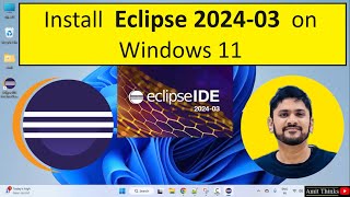 How To Install Eclipse Ide 2024 03 On Windows 11 With Jdk 22 2024