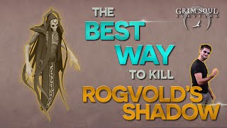 The Best Way to Kill Rogvold's Shadow in Grim Soul Survival