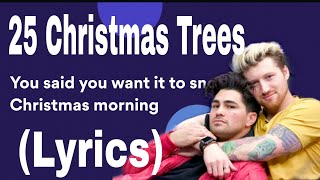 Scotty Sire : 25 Christmas Trees (Lyrics) ft. Toddy Smith